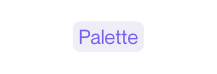 Palette